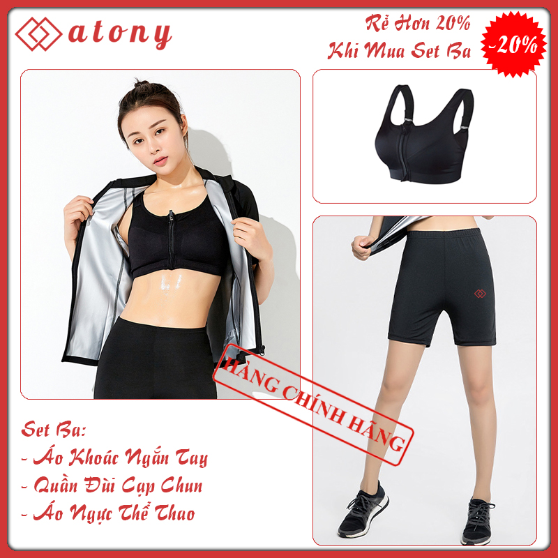 A358-69 - Bộ Quần Áo Giảm Mỡ Bụng ATONY, Áo Sinh Nhiệt Giảm Mỡ Bụng Chính Hãng - Set 3: Áo Khoác Ngắn Tay + Quần Đùi Ngắn+ Áo Ngực